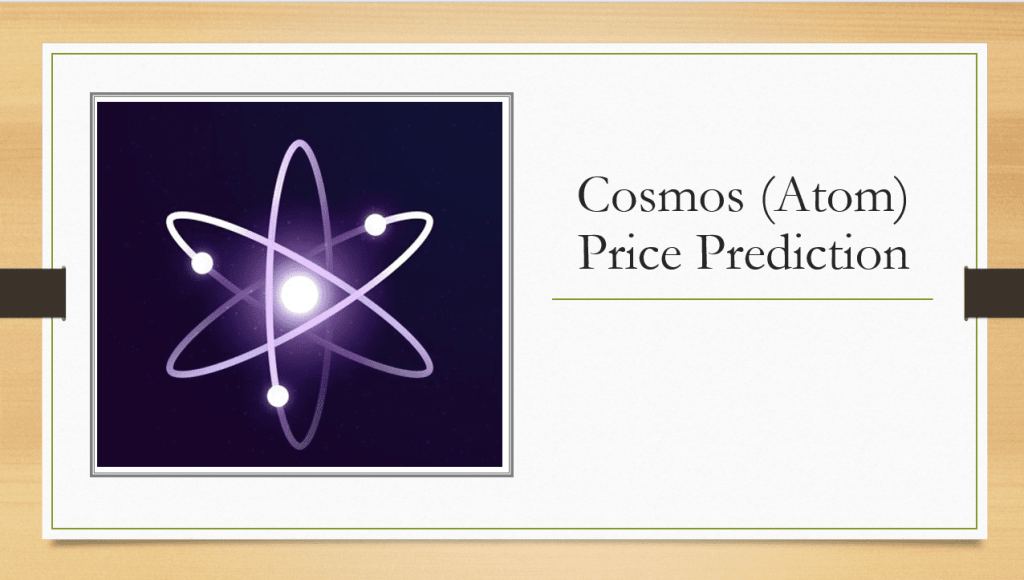 Cosmos Price Prediction 2022: Atom Trades Higher as Outlook Improves