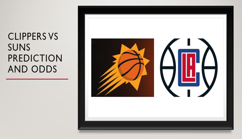 Clippers vs Suns Prediction and NBA Odds