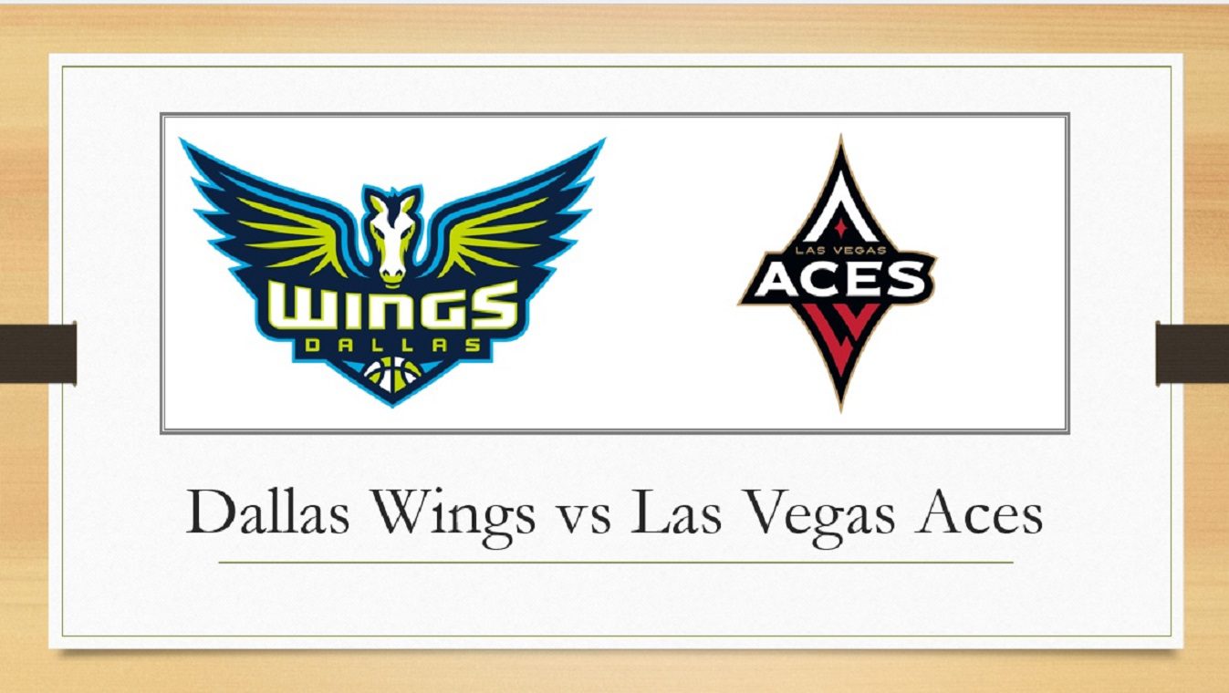Las Vegas Aces vs Dallas Wings Prediction: Aces To Win