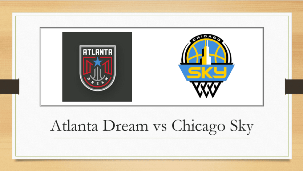 Chicago Sky vs Atlanta Dream Prediction and Odds