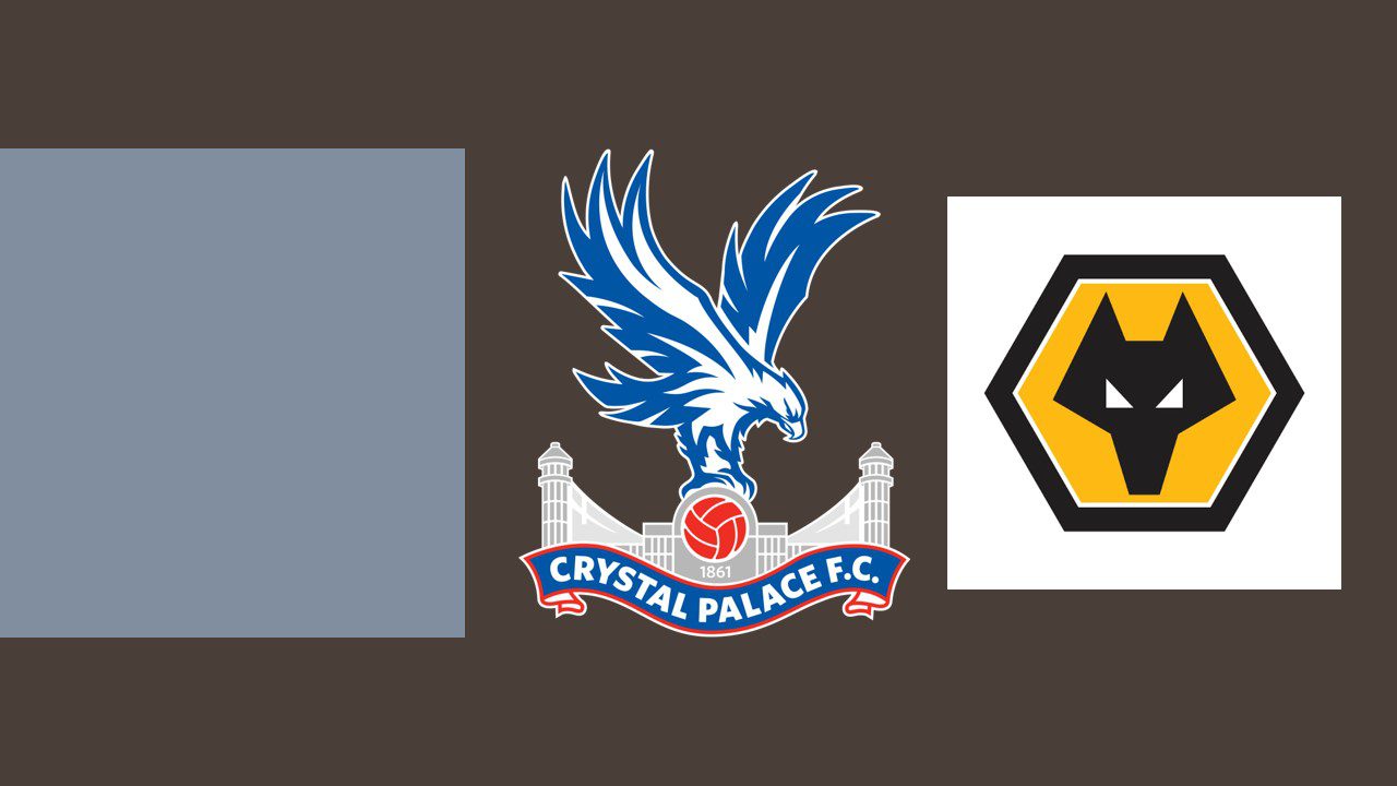 Crystal Palace vs Wolves Prediction Statistical Analysis and Betting Tips