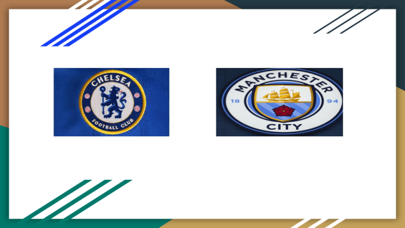 Chelsea vs Man City prediction